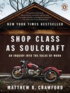 Cover image for Shop Class as Soulcraft
